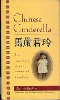 Image of Chinese Cinderella: True story of an unwanted daughter